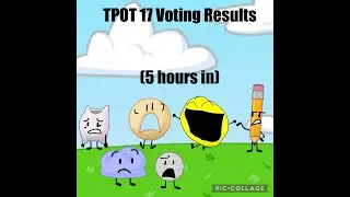 TPOT 17 Voting Results (5 Hours In)