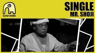 SINGLE - Mr. Shoji [Official]