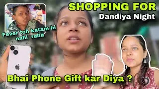 Shopping For Dandiya Night | New IPhone 🫣 | MG 75