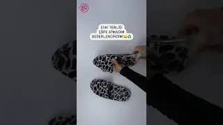 Eski terliğin inanılmaz geri dönüşümü♻️ Recycling of old slipper 