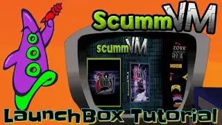 ScummVM - LaunchBox Tutorial