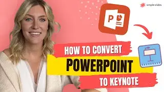 How To Convert PowerPoint To Keynote | A Step-by-Step Guide for Mac Users