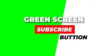 Green Screen Subscribe Button Using Kinemaster |