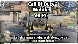 La única manera de jugar a CALL OF dUTY MOBILE DESDE PC sin riesgo de baneo ¡¡TOTALMENTE LEGAL!!