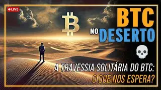 BITCOIN: A CAMINHO DA ESPERANÇA OU DO DESESPERO? 🔴  ANÁLISE AO VIVO DO BTC