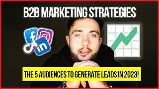 5 Audiences B2B Businesses NEED to be marketing to! | B2B Marketing Strategies 💼