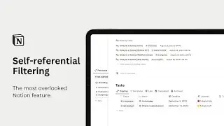 Notion's most overlooked feature: Self-referential filtering