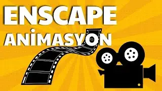 ENSCAPE KISA ANİMASYON YAPIMI