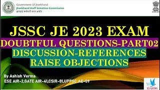 JSSC(JDLCCE) JE Civil  2023 Exam Doubtful Question Discussion with Reference|Raise Objection|Part-02