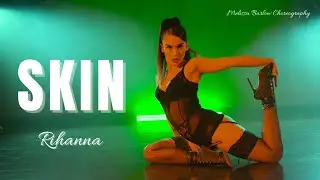 SKIN BY RIHANNA | MELISSA BARLOW CHOREOGRAPHY | 