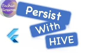 Persist With Hive in Flutter