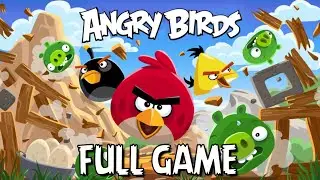 Angry Birds Classic — Full Gameplay Walkthrough | No Commentary | HD Longplay