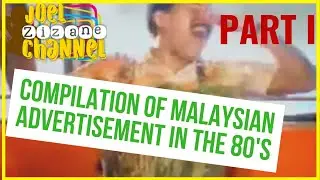 COMPILATION OF MALAYSIAN ADVERTISEMENT IN THE 80'S | KOMPILASI IKLAN DI MALAYSIA PADA 80'S (PART 1)