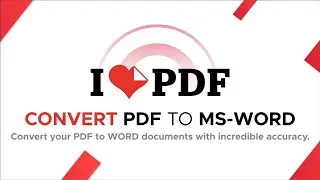 How to convert PDF to Word l Convert PDF into Word by ILOVEPDF l PDF to Word