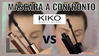 MASCARA KIKO MILANO A CONFRONTO PT.2 💪  || EXTRA SCULPT VS MAXI BRUSH