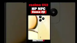realme C53 HP 2jt NFC