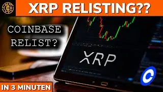 XRP RELISTING auf COINBASE❓🔵 [Ripple News]