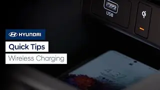 Quick Tips: Wireless Charging | Hyundai