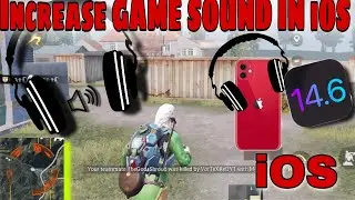 Increase GAME SOUND in iOS 14.6 PUBG MOBILE 0.14 FOOT STEP sound GUN SOUND in iPhone iPad mic glitch