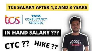 TCS Salary After 1,2 and 3 Years of Experience | TCS Salary Breakdown | TCS CTC Vs In-hand Salary