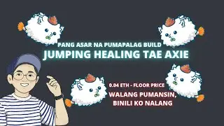 SILENCE WHISPER BUILD + UNKO GAMEPLAY AXIE INFINITY