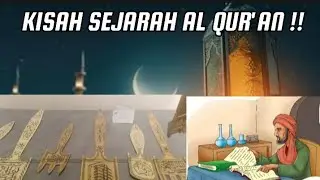 KISAH SEJARAH AL QUR'AN !!