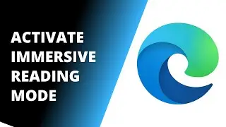 How to Enable Immersive Reading Mode In Microsoft Edge Browser