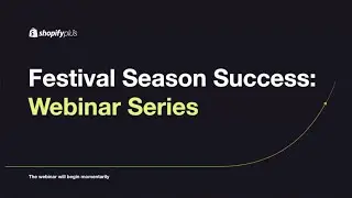 Festival Season Success Session 2  | eCommerce Website Development | Shopify Partner | Customization