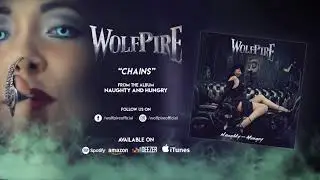 Wolfpire - Chains (Official Audio)