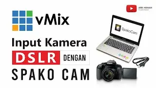 vMix Input Kamera DSLR dengan Aplikasi SparkoCam