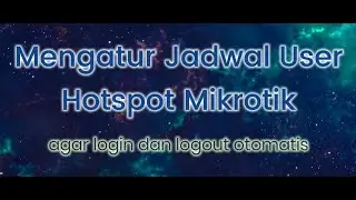 Membuat Voucher Hotspot Mikrotik 12 Jam || Khusus Malam Hari Saja