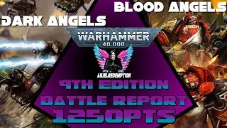 Dark Angels (Ravenwing) *New Codex* vs Blood Angels | Warhammer 40k 9th Edition Battle Report