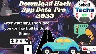 How to Download Hack App Data Pro 2023 || New Tutorial || Sohail Techs.