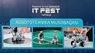Raqamli avlod IT FEST - 2023 robototexnika musobaqasi. Конкурс робототехника IT FEST 2023 roboshopuz