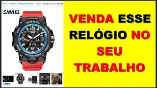 COMO GANHAR DINHEIRO REVENDENDO RELÓGIOS PARA SEUS COLEGAS DO TRABALHO