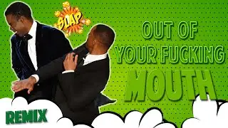 Will SMITH SLAP - OUT YOUR FUCKING MOUTH ! Remix Oscars 2022