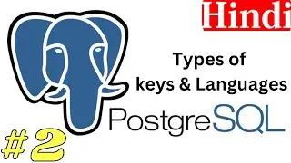 PostgreSQL Database| Part-2 | Hindi .