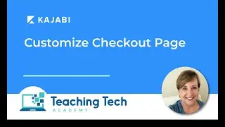 Kajabi Tutorial #10 - Customize Checkout Page 