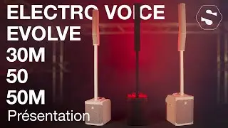 EVOLVE 30M, 50, et 50M les systèmes colonnes parfaites !? - SonoVente.com