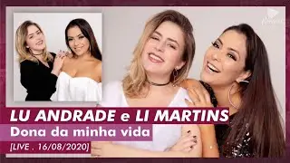 Li Martins e Lu Andrade . Dona Da Minha Vida . Rouge (Live 16/08/2020)