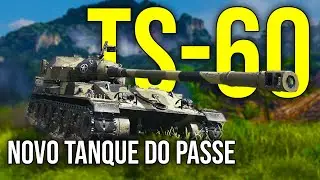 TS-60 | NOVO Tanque do Passe de Batalha | Vale a Pena? | World of Tanks