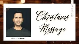 #Christmas #message | Dr. Rakesh Paul | #ShubhsandeshTV
