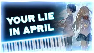 Your Lie in April - Again (Piano Tutorial + Sheet Music)