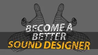 Learn Sound Design by BUILDING Your Own Sounds | Hands-On Production Method