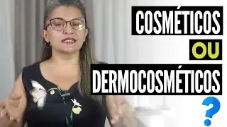 COMO DIFERENCIAR DERMOCOSMÉTICOS DE COSMÉTICOS?