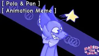 [ Polo & Pan ]  [ Animation Meme ] [ FIXED VERSION ]