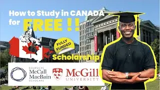 How to Study in Canada for Free | Fully Funded Scholarship at McGill University 2024