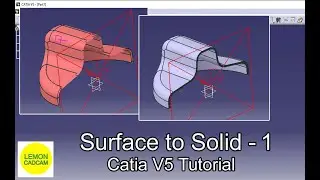 Surface to Solid - 1, Catia