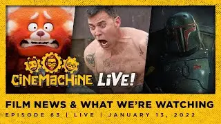 CiNEMACHiNE LIVE! | The Book of Boba Fett, Pig, Jackass & More!