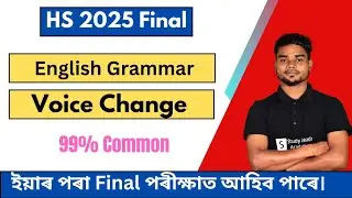 Voice Change for HS 2nd Year 2025 I English grammar for AHSEC 2025